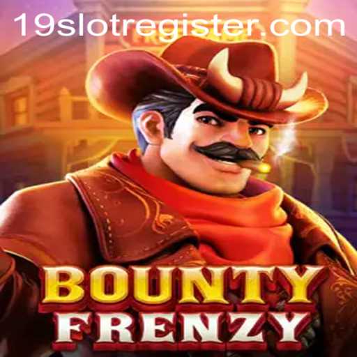 BountyFrenzy: Explore the Exciting World of 19slot Gaming