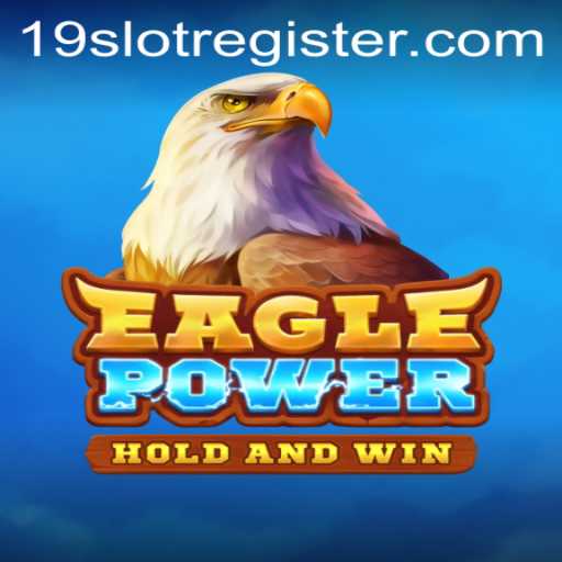 Exploring the Exciting World of EaglePower: An In-Depth Look at the 19slot Experience
